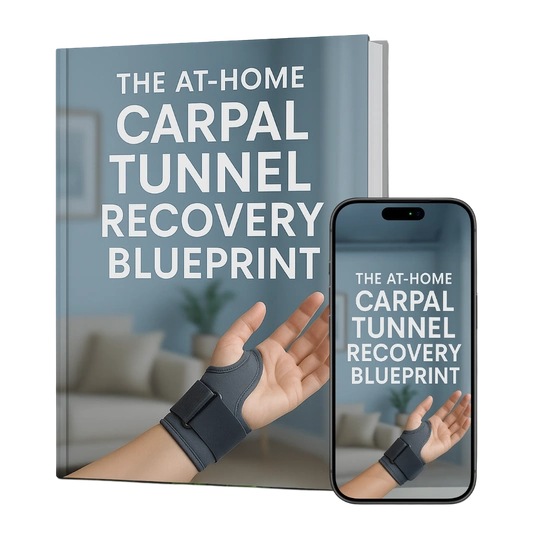 Carpal Tunnel Recovery Blueprint